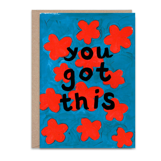 You Got This Card