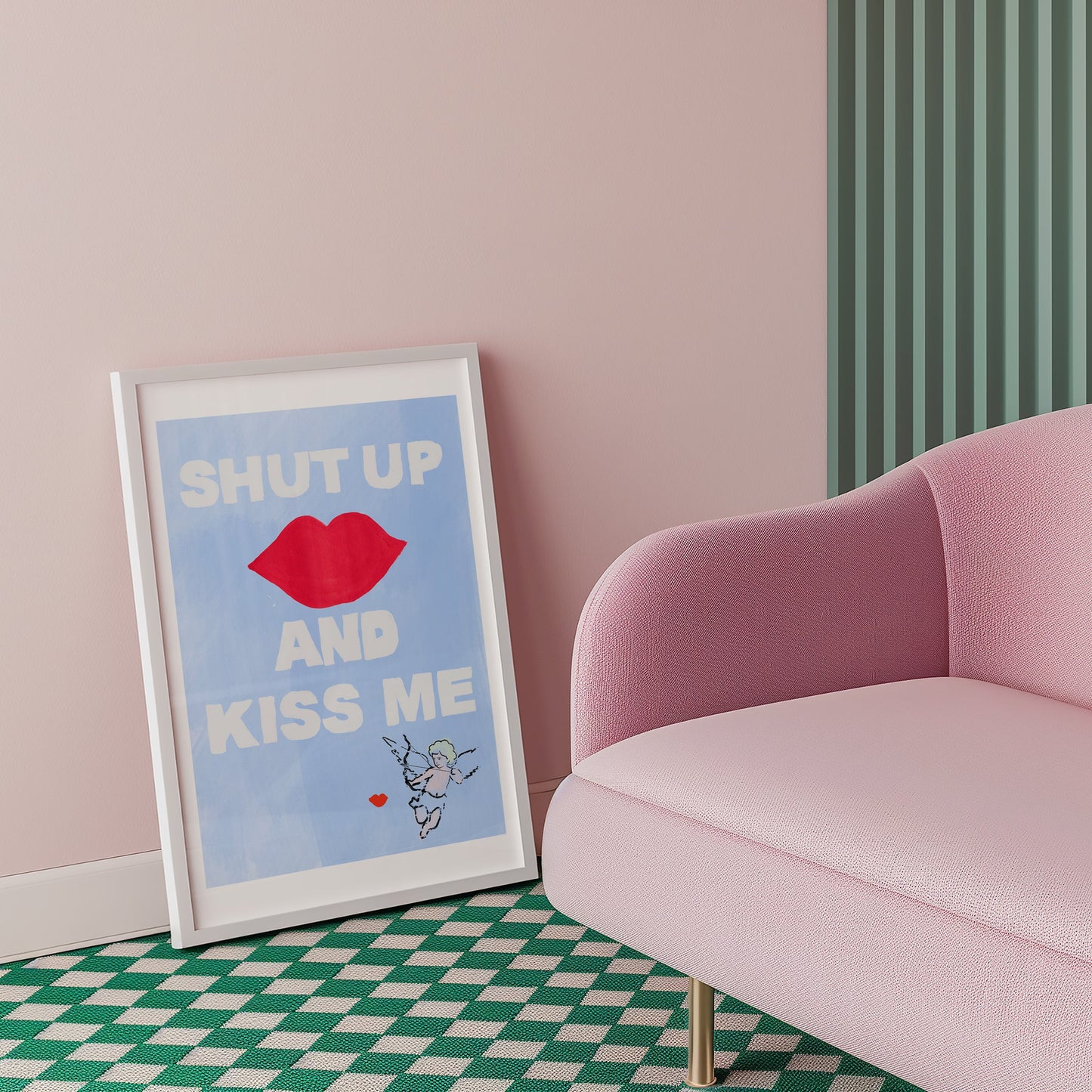 SHUT UP & KISS ME ART PRINT